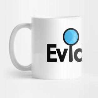 Evidence looking for evidence typography design Mug